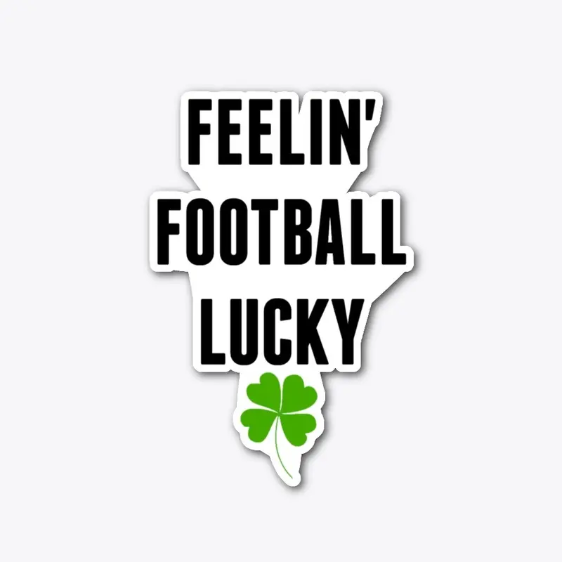 St. Patrick's Day Football Lucky